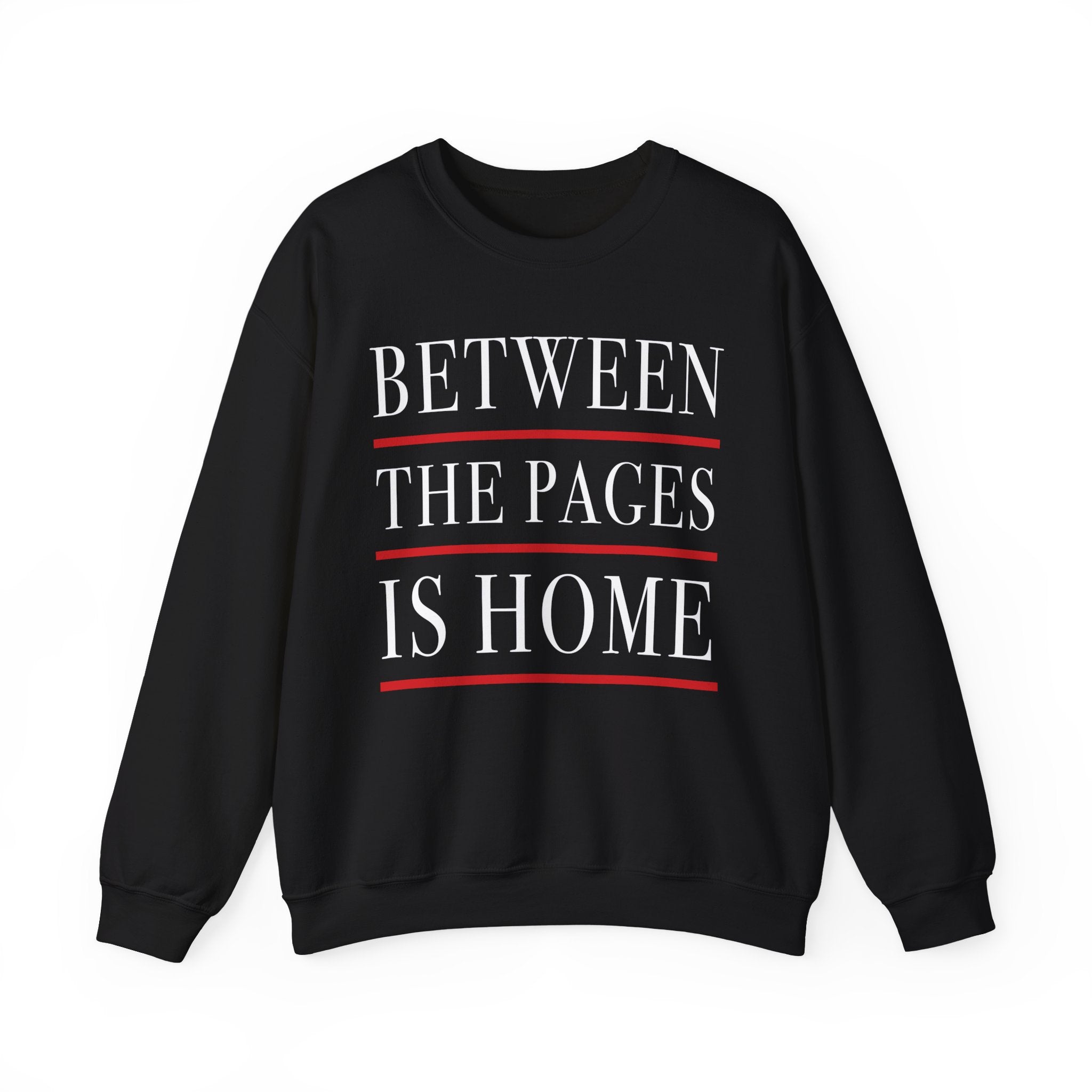 Between the Pages is Home Sweatshirt, Vintage Book Lover Sweatshirt, Reading Gift, Librarian Sweatshirt, Cozy Reader Gift, Bookworm Pullover, Bookish Crewneck