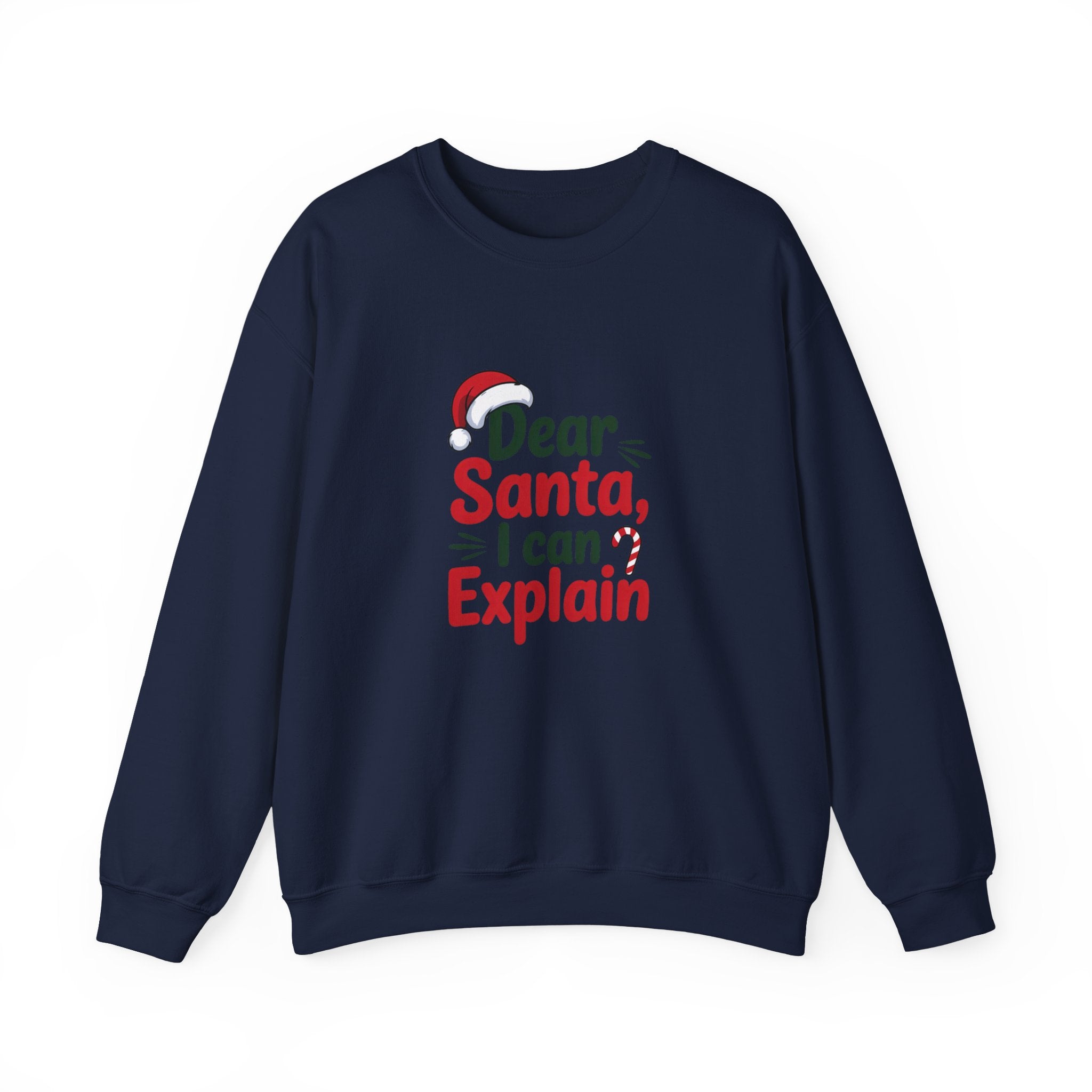 Dear Santa I Can Explain Sweatshirt,  Funny Santa Crewneck, Santa Lover Sweater, Christmas Woman Shirt, Holiday Woman Gift, Xmas Sweatshirt
