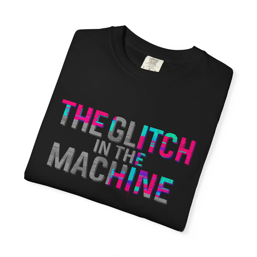 💀 The Glitch in the Machine Tee – You Weren’t Meant to Fit the Code. Glitch Art T-Shirt,  Unisex Graphic Tee, Cyberpunk Style Shirt, Perfect for Music Festivals, Casual Everyday Wear, Unique Gift.