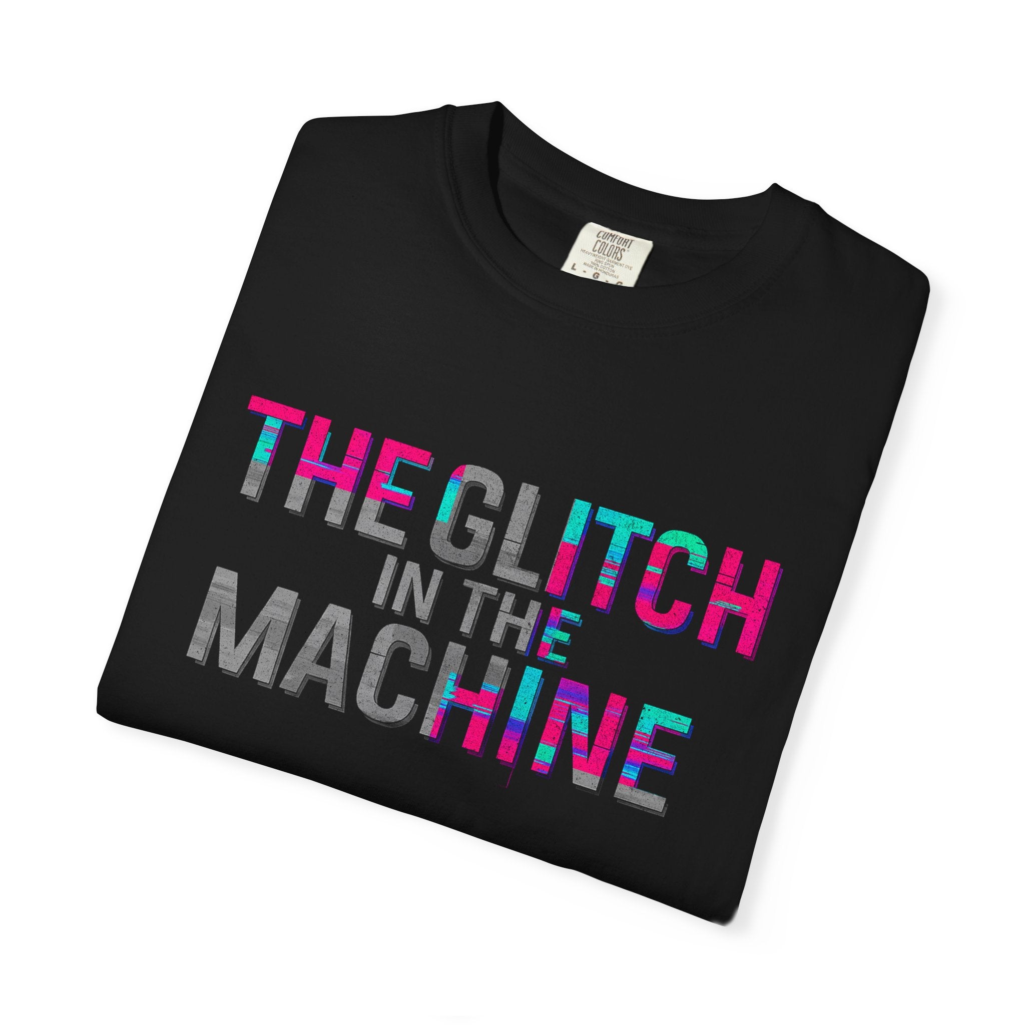 💀 The Glitch in the Machine Tee – You Weren’t Meant to Fit the Code. Glitch Art T-Shirt,  Unisex Graphic Tee, Cyberpunk Style Shirt, Perfect for Music Festivals, Casual Everyday Wear, Unique Gift.