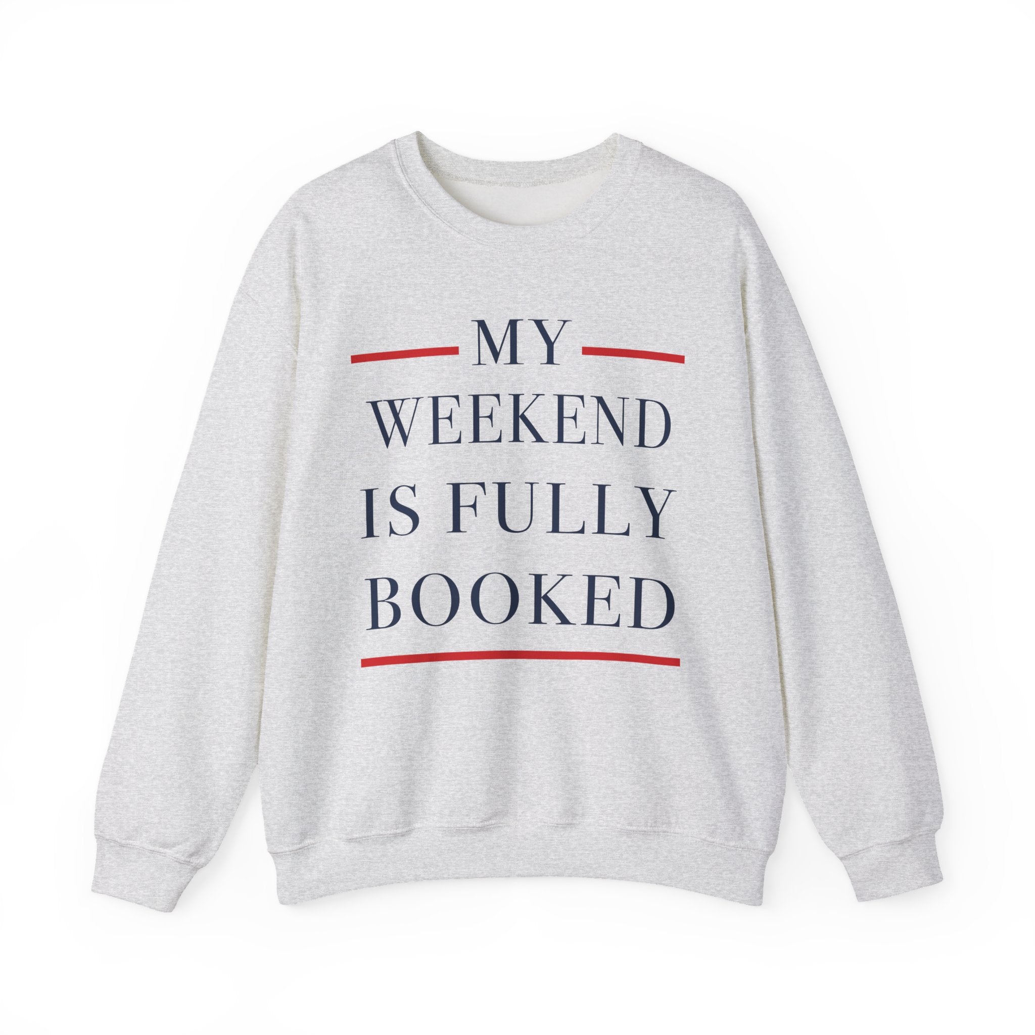 My Weekend is Fully Booked Sweatshirt, Funny Book Lover Crewneck, Cozy Reader Gift Pullover, Librarian Sweatshirt, Bookworm Apparel, Bookish Clothing