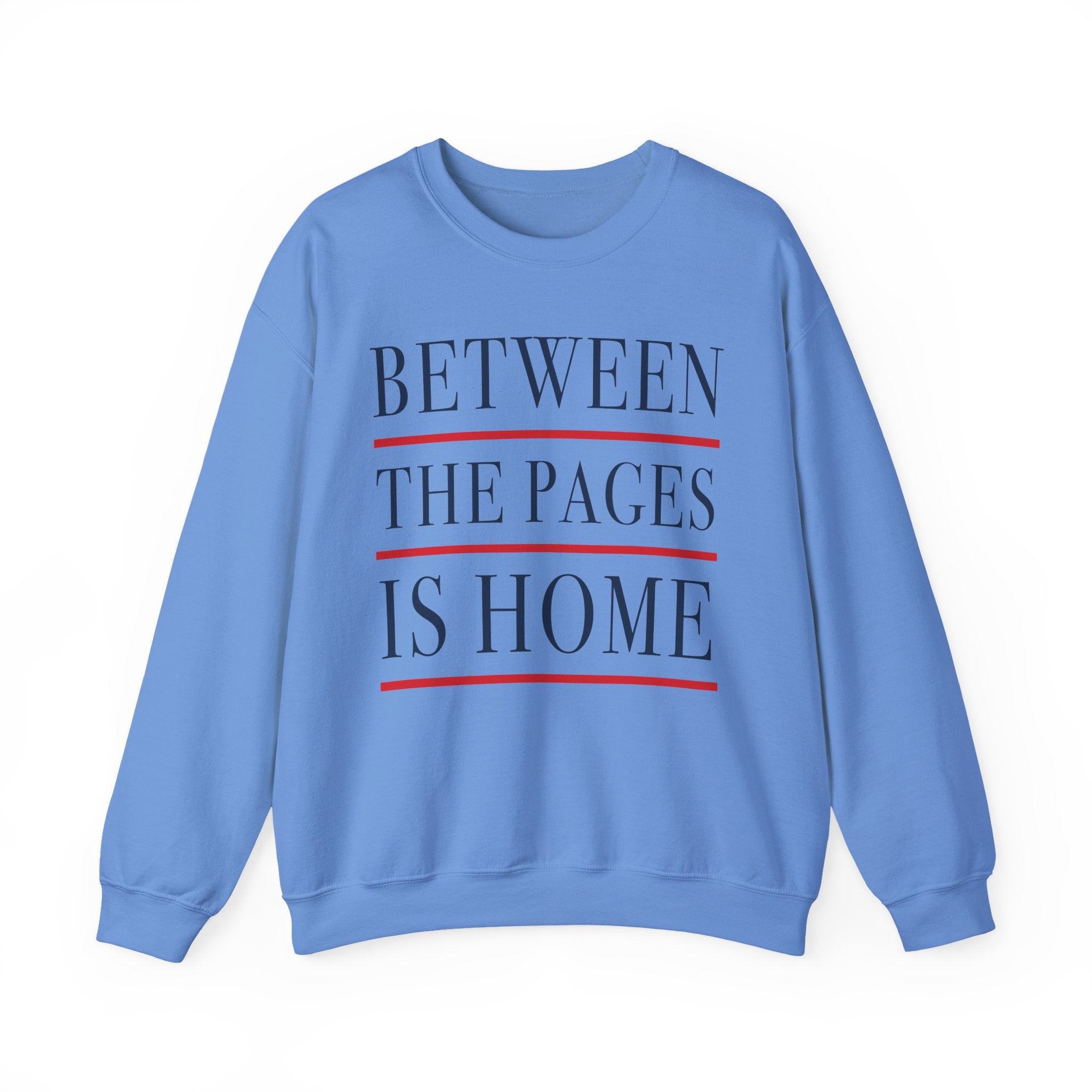 Between the Pages is Home Sweatshirt, Vintage Book Lover Sweatshirt, Reading Gift, Librarian Sweatshirt, Cozy Reader Gift, Bookworm Pullover, Bookish Crewneck