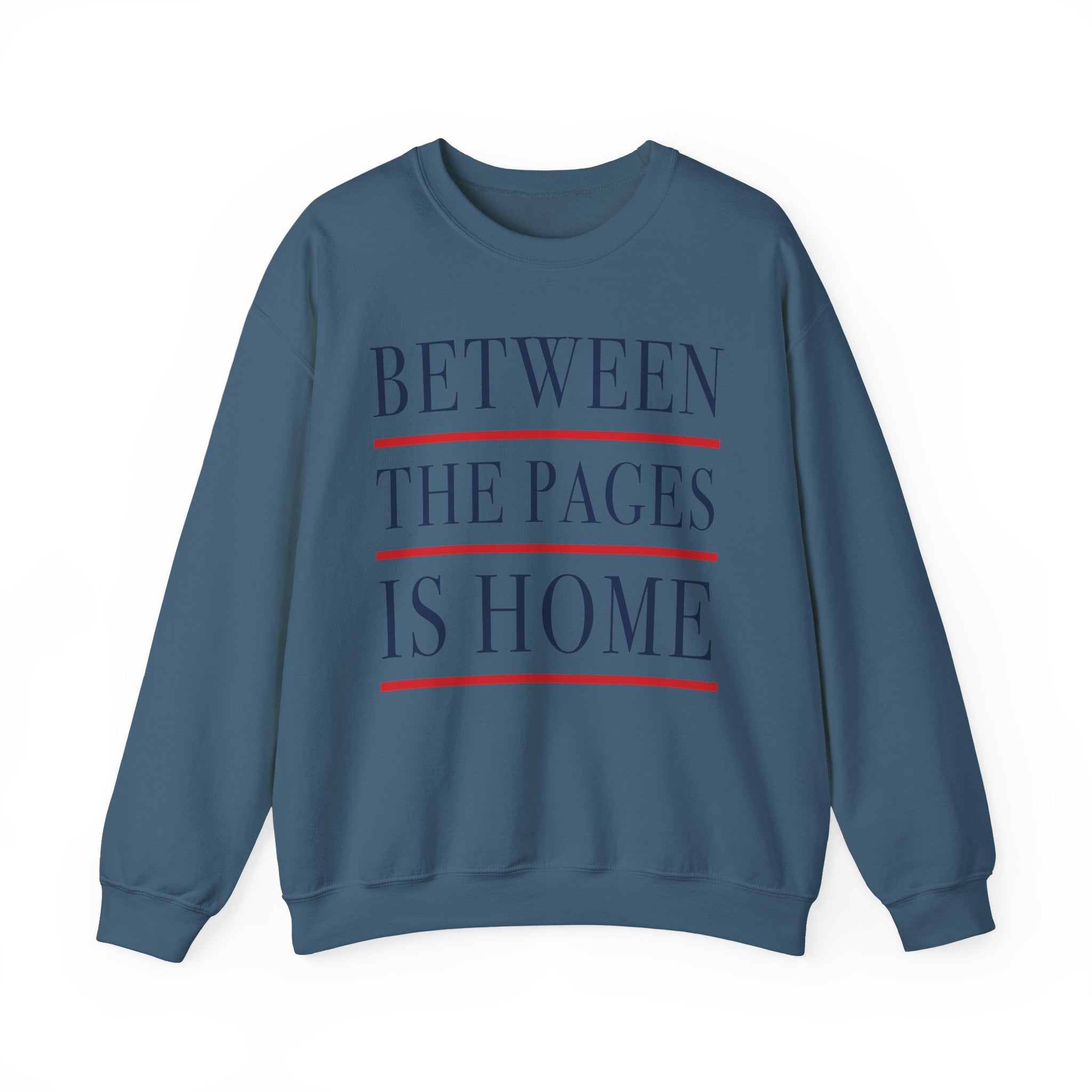Between the Pages is Home Sweatshirt, Vintage Book Lover Sweatshirt, Reading Gift, Librarian Sweatshirt, Cozy Reader Gift, Bookworm Pullover, Bookish Crewneck