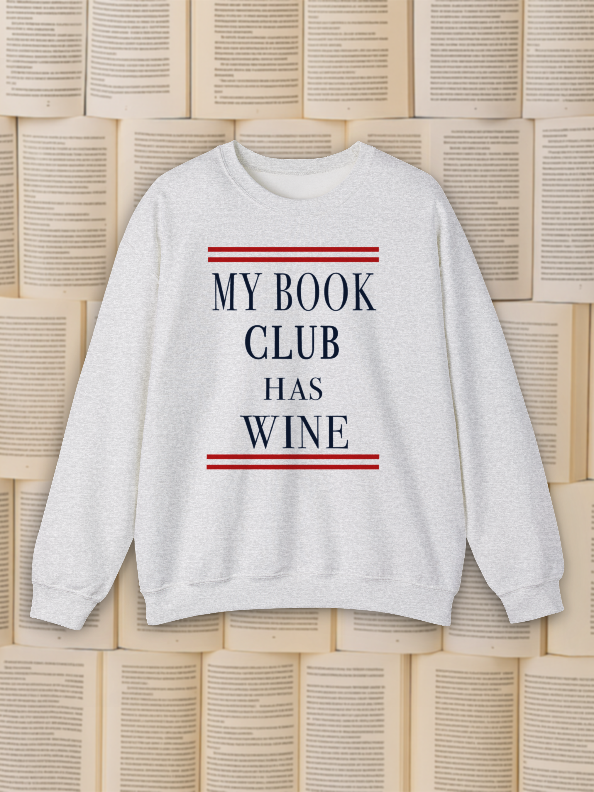 Book Club Sweatshirt, Wine Lover Crewneck, Funny Book Lover Sweater, Cozy Reading Crewneck, Book Club Gift,  Librarian Bookish Apparel