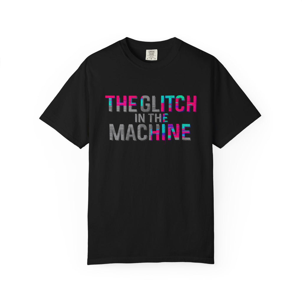 💀 The Glitch in the Machine Tee – You Weren’t Meant to Fit the Code. Glitch Art T-Shirt,  Unisex Graphic Tee, Cyberpunk Style Shirt, Perfect for Music Festivals, Casual Everyday Wear, Unique Gift.