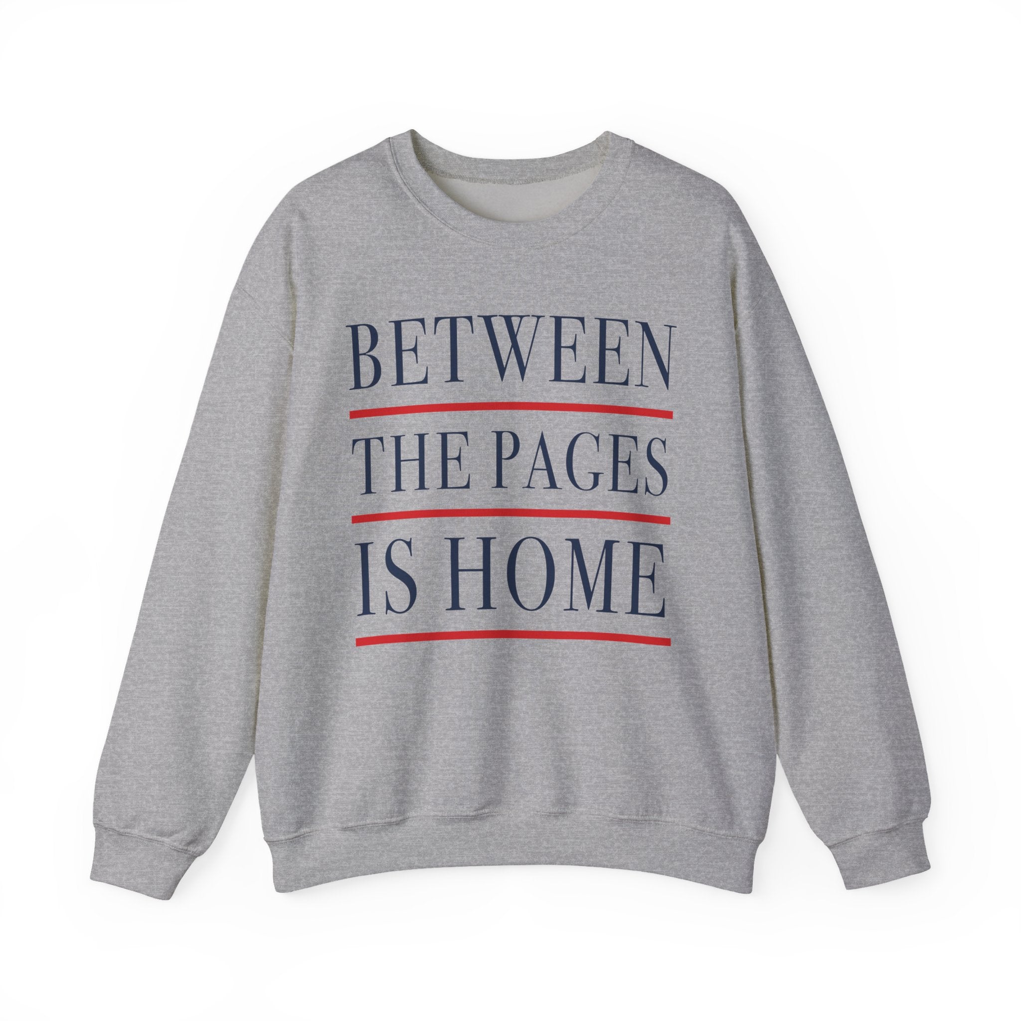 Between the Pages is Home Sweatshirt, Vintage Book Lover Sweatshirt, Reading Gift, Librarian Sweatshirt, Cozy Reader Gift, Bookworm Pullover, Bookish Crewneck