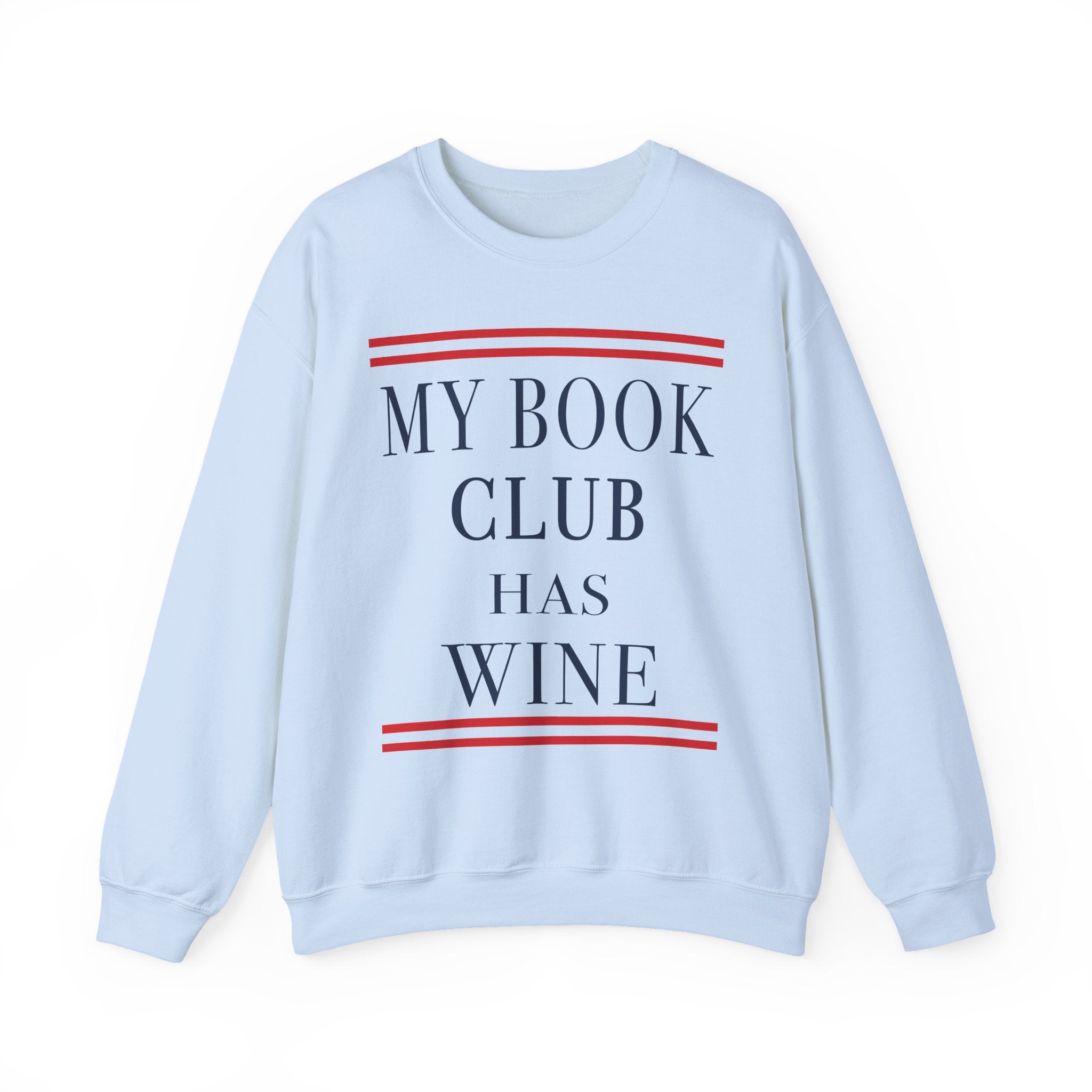 My Book Club Has Wine Sweatshirt, Funny Book Lover Sweatshirt, Cozy Reading Crewneck, Book Club Gift, Wine Lover Sweatshirt, Librarian Bookish Apparel