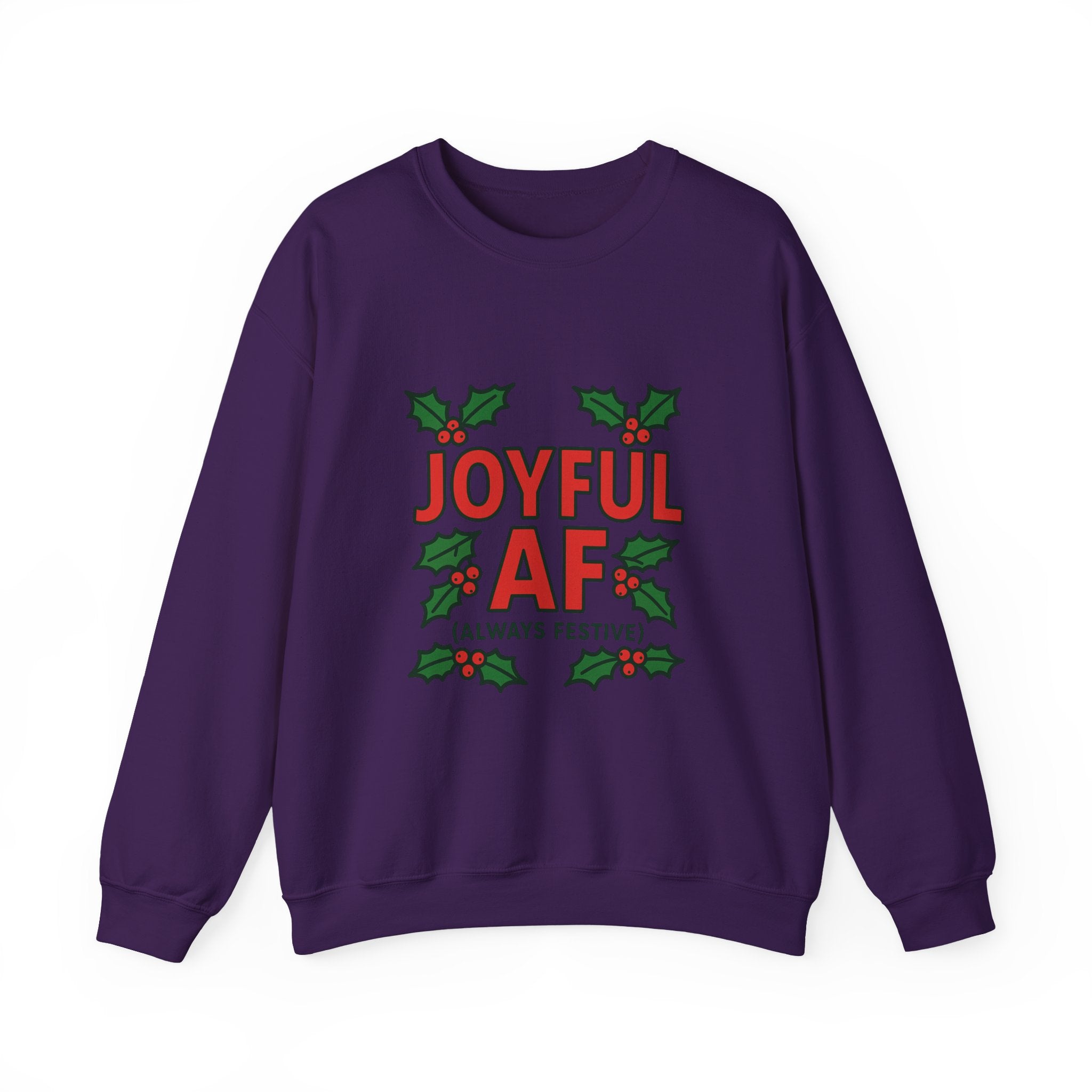 Joyful Christmas Sweatshirt, Always Festive Holiday Sweater, Cozy Winter Crewneck, Christmas Woman Gift , Holiday Gift for Her, Merry Christmas Gift
