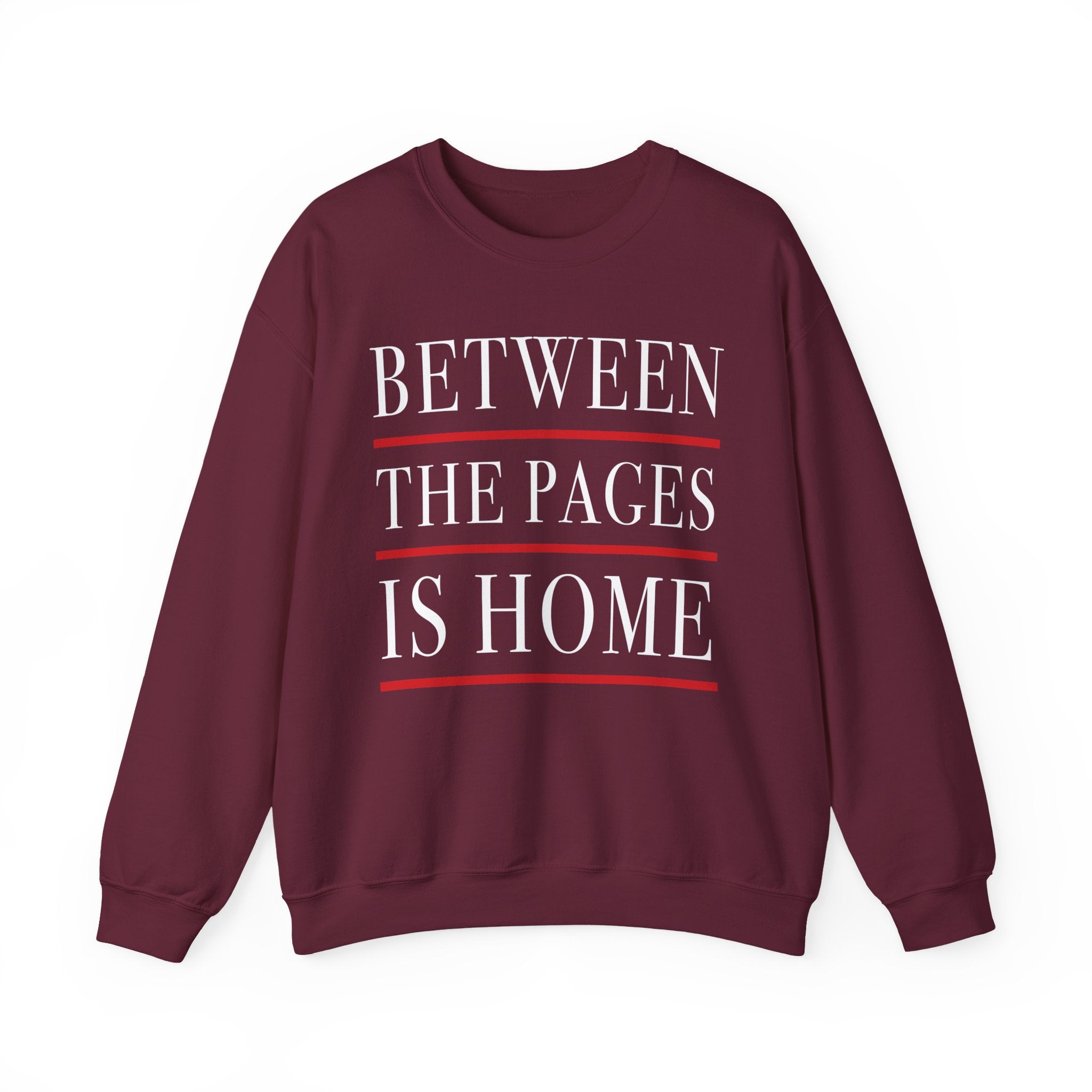 Between the Pages is Home Sweatshirt, Vintage Book Lover Sweatshirt, Reading Gift, Librarian Sweatshirt, Cozy Reader Gift, Bookworm Pullover, Bookish Crewneck